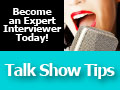Become an Expert Interviewer - TalkShowTips.com
